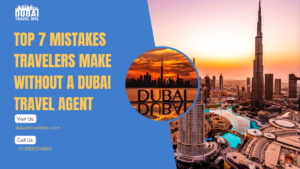 Dubai Travel Agent, Dubai Travel Agency,